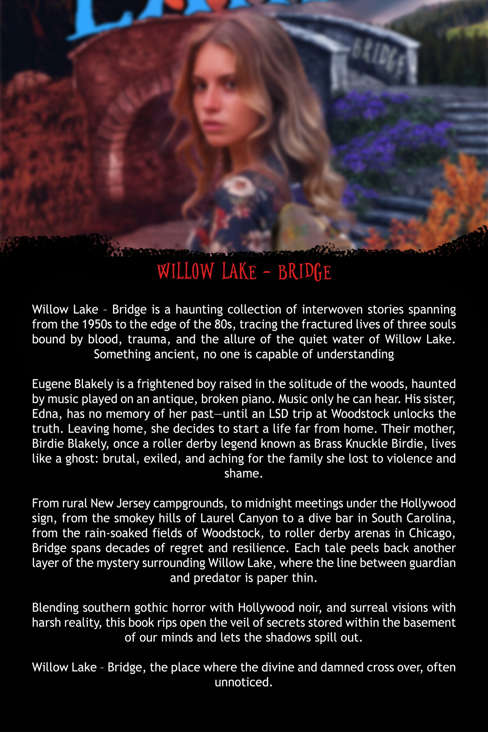 Willow Lake - Bridge description